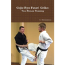 Goju-Ryu Futari Geiko