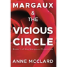 Margaux and the Vicious Circle