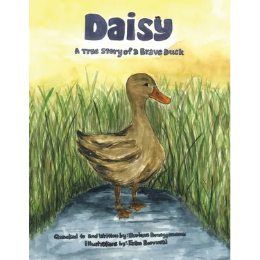 Daisy: A true story of a Brave Duck