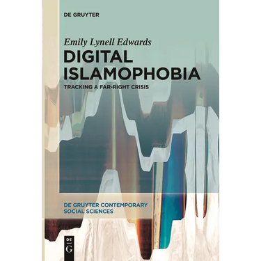 Digital Islamophobia: Tracking a Far-Right Crisis