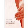 Mirror-Touch Synaesthesia: Thresholds of Empathy with Art