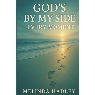 God's By My Side Every Moment