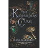 The Keyholders' Curse: Timeless Fate Series Book 2