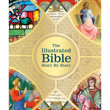 The Illustrated Bible: Story by Story