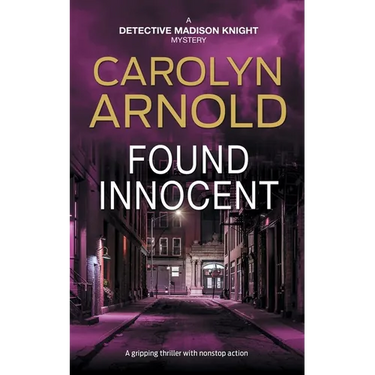 Found Innocent: A gripping thriller with nonstop action