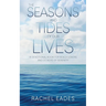 The Seasons and Tides of our Lives: a devotional book for beach lovers and seekers of serenity