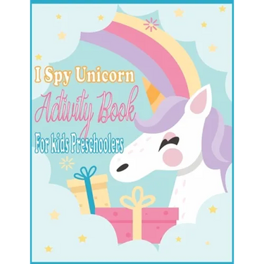 I Spy Unicorn Book For Kids Preschoolers: I Spy Unicorn Activity, Spot the Differences Unicorn, Dot to dot, Uppercase & Lowercase Activity for Kids, M