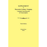 Supplement to Warwick County, Virginia: Colonial Court Records in Transcription, Third Edition