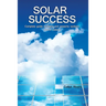 Solar Success: ♦ Homes ♦ Cabins ♦ RVs ♦