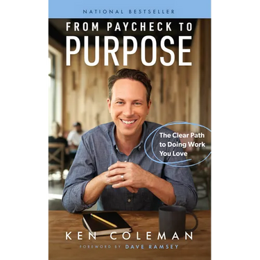 From Paycheck to Purpose: The Clear Path to Doing Work You Love