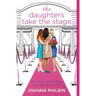 The Daughters Take the Stage