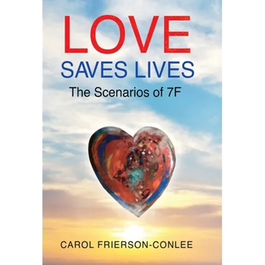 Love Saves Lives: Scenarios of 7F