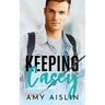 Keeping Casey