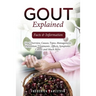 Gout Explained: Facts & Information