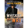 Whiskey and Wry
