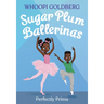 Sugar Plum Ballerinas: Perfectly Prima