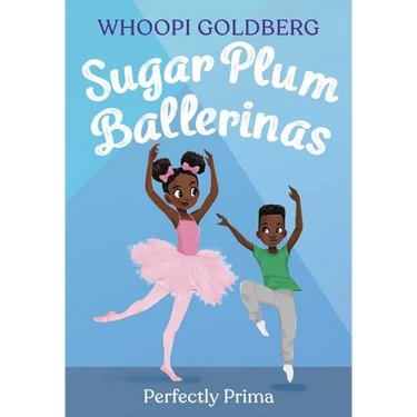 Sugar Plum Ballerinas: Perfectly Prima