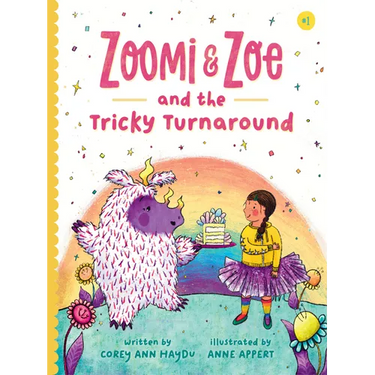 Zoomi and Zoe and the Tricky Turnaround