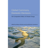 Global Commons, Domestic Decisions: The Comparative Politics of Climate Change