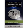 The Secrets of Modern Medicine Revealed
