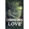 Undying Love