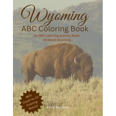 My Wyoming ABC Coloring Book: My Wyoming ABC Coloring Book