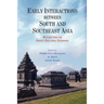 Early Interactions between South and Southeast Asia: Reflections on Cross-Cultural Exchange