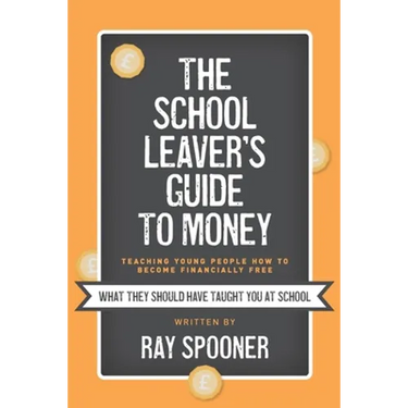 The School Leaver's Guide to Money