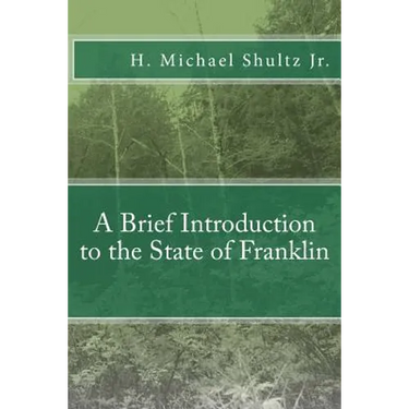 A Brief Introduction to the State of Franklin