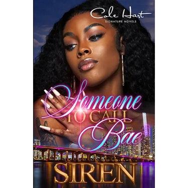 Someone To Call Bae: An African American Urban Romance