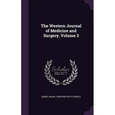 The Western Journal of Medicine and Surgery, Volume 3