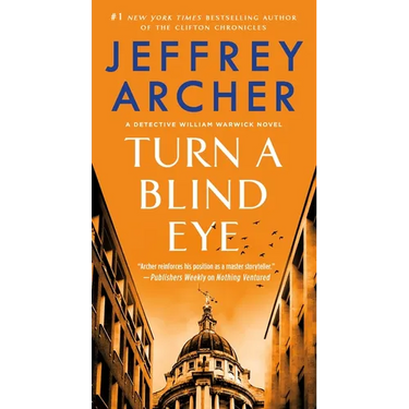 Turn a Blind Eye: A Detective William Warwick Novel