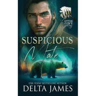 Suspicious Mate: A Small Town Grumpy Shifter Romance
