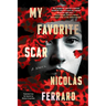 My Favorite Scar