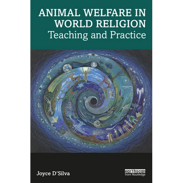 Animal Welfare in World Religion: Teaching and Practice