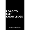 Road to Self Knowledge