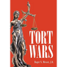 Tort Wars