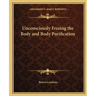 Unconsciously Freeing the Body and Body Purification