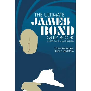 James Bond - The Ultimate Quiz Book: 500 Questions and Answers