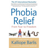 Phobia Relief: From Fear to Freedom
