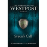 Syren's Call: The Chronicles of Wespost Book One