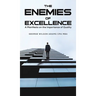 The Enemies of Excellence