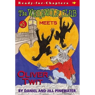 The Werewolf Club Meets Oliver Twit