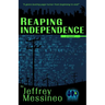Reaping Independence