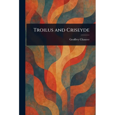 Troilus and Criseyde