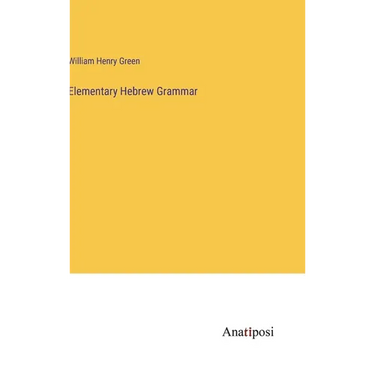 Elementary Hebrew Grammar