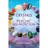 Crystals for Psychic Self-Protection