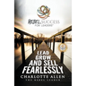 Rebel Success for Leaders: Lead, Grow and Sell Fearlessly