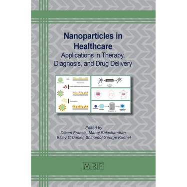 Nanoparticles in Healthcare: Applications in Therapy, Diagnosis, and Drug Delivery