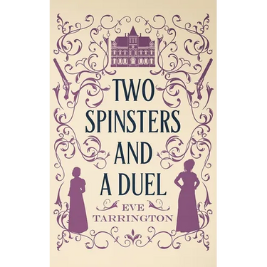Two Spinsters and a Duel